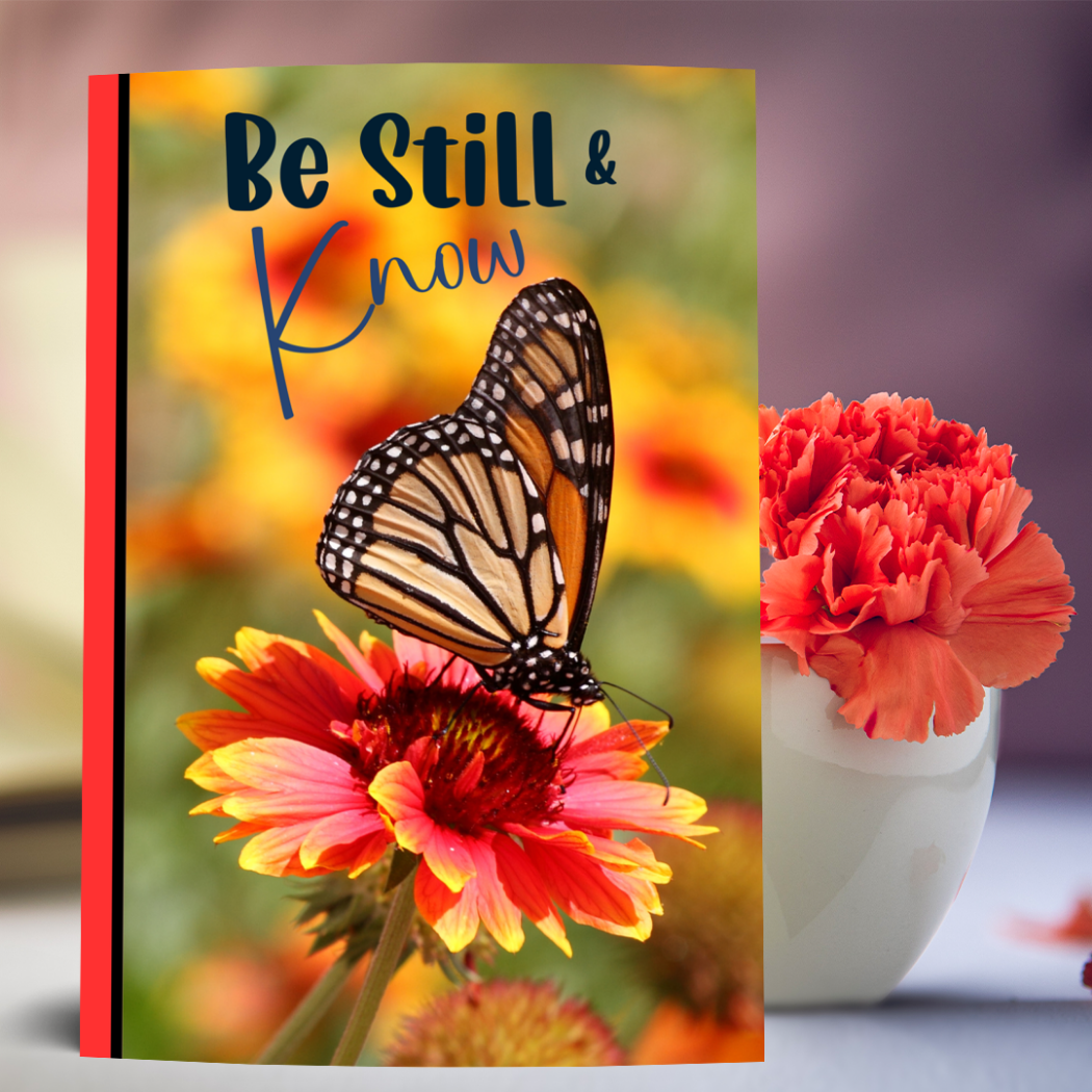 Be Still & Know: A Lined Journal with Affirmations