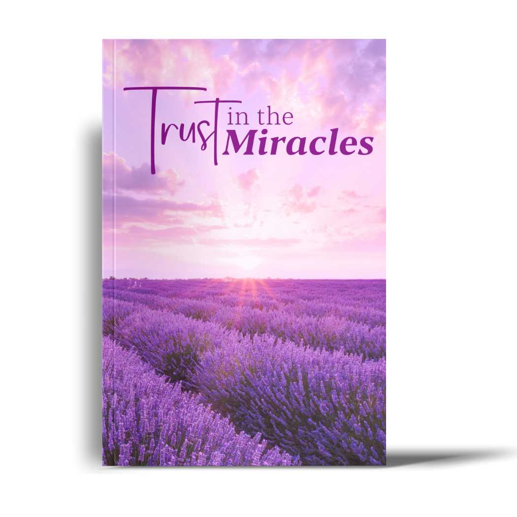 Trust in the Miracles: A Lined Journal with Affirmations