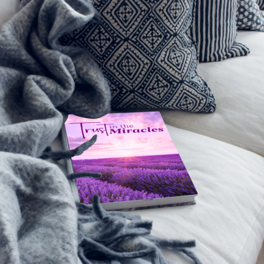 Trust in the Miracles: A Lined Journal with Affirmations