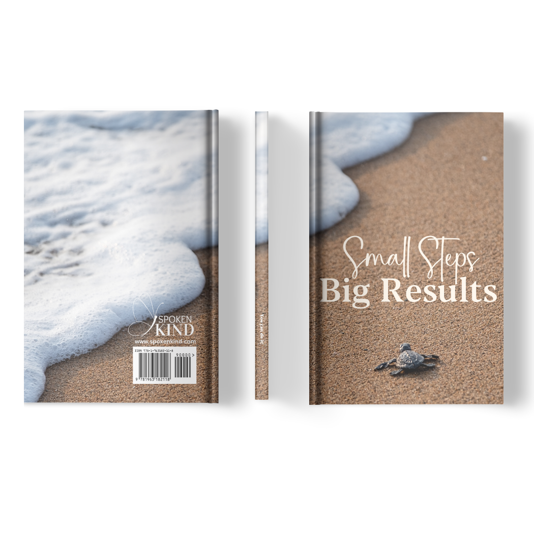 Small Steps - Big Results: A Lined Journal with Affirmations